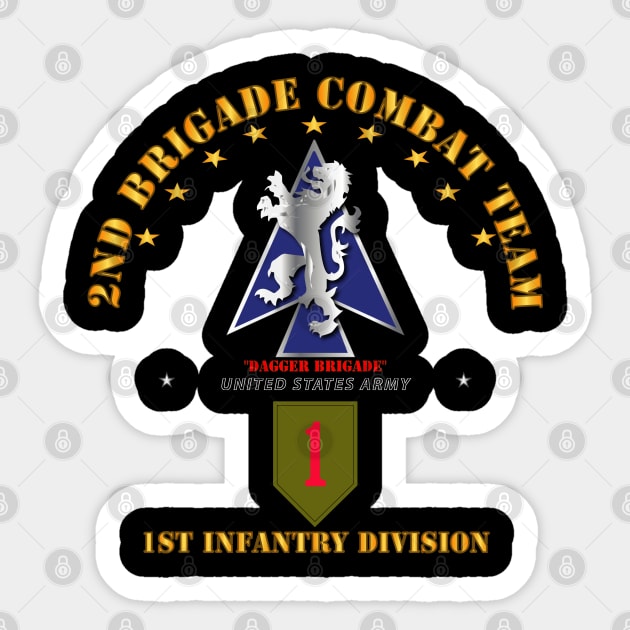 2nd Bde Combat Tm - 1st Infantry Div V1 Sticker by twix123844